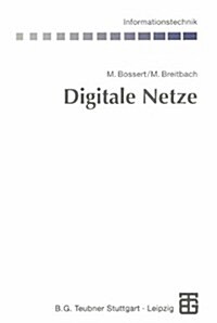 Digitale Netze: Funktionsgruppen Digitaler Netze Und Systembeispiele (Hardcover, 1999)