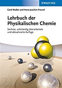 Lehrbuch der Physikalischen Chemie (Hardcover, 6 Rev ed)