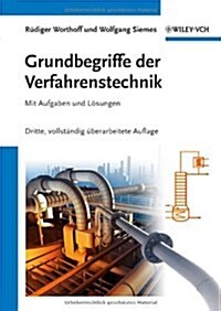 Grundbegriffe der Verfahrenstechnik : Mit Aufgaben und Losungen (Hardcover)