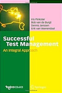 Successful Test Management: An Integral Approach (Paperback)
