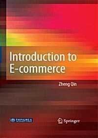 Introduction to E-commerce (Paperback, Softcover reprint of hardcover 1st ed. 2009)