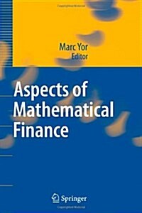 Aspects of Mathematical Finance (Paperback, 1st ed. Softcover of orig. ed. 2008)