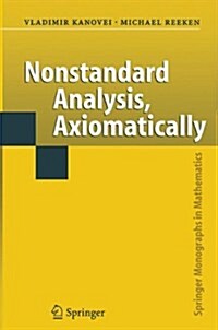 Nonstandard Analysis, Axiomatically (Paperback, Softcover reprint of hardcover 1st ed. 2004)