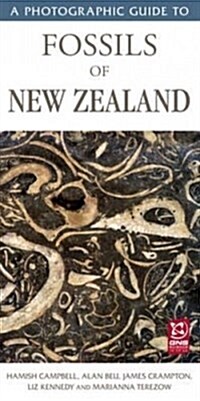 A Photographic Guide to Fossils of New Zealand (Paperback)