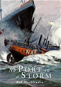 No Port in a Storm (Paperback)