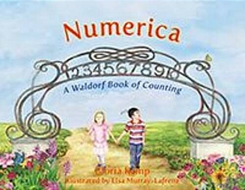 Numerica: A Waldorf Book of Counting (Hardcover)