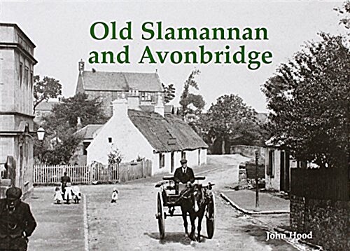 Old Slamannan and Avonbridge (Paperback)