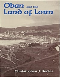 Oban and the Land of Lorn (Paperback)