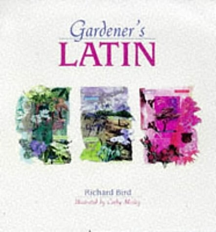 Gardeners Latin (Hardcover)