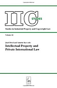 Intellectual Property and Private International Law : Heading for the Future (Paperback)