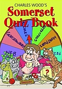 Charles Woods Somerset Quiz Book (Paperback)