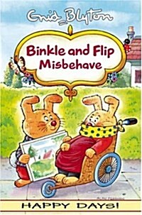 Binkle and Flip Misbehave (Paperback)