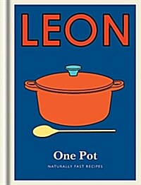 Little Leon: One Pot : Naturally fast recipes (Hardcover)