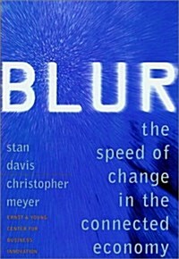 Blur : The speed of change in the connected economy (Paperback)