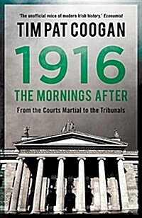 1916: The Mornings After (Hardcover)