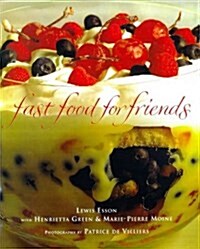 Fast Food for Friends (Paperback)