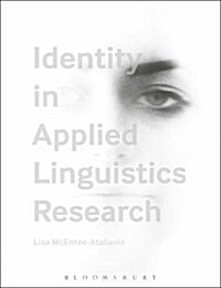 Identity in Applied Linguistics Research (Paperback)