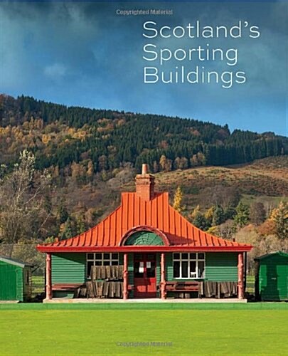 Scotlands Sporting Buildings (Paperback)