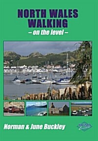 North Wales Walking on the Level (Paperback)