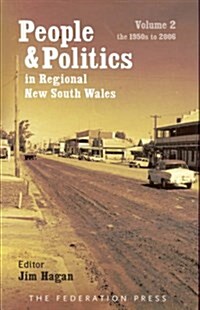 People and Politics in Regional New South Wales (Hardcover)