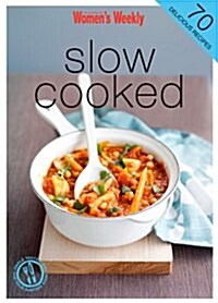 Slow Cooked (Paperback)