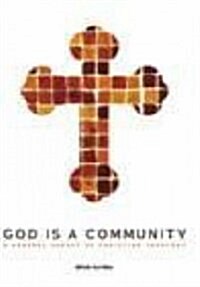 God is a Community : A General Survey of Christianity (Paperback)