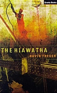 The Hiawatha (Hardcover)