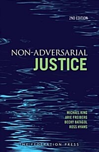 Non-Adversarial Justice: Second Edition (Paperback, 2)