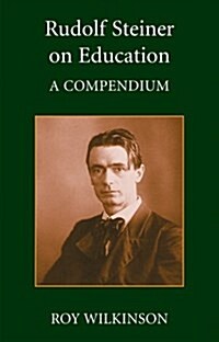 Rudolf Steiner on Education (Paperback)