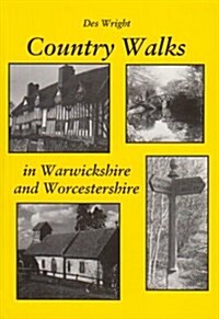 Country Walks in Warwickshire and Worcestershire (Paperback)