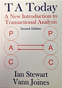 T A Today : A New Introduction to Transactional Analysis (Paperback, 2 Revised edition)