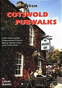 Citizen Cotswold Pubwalks (Paperback)