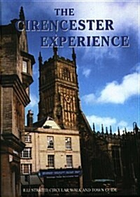 The Cirencester Experience : Roman Corinium - The Capital of the Cotswolds (Paperback)