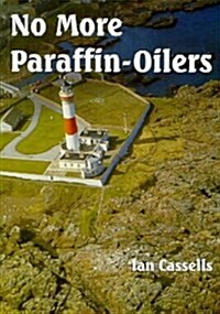 No More Paraffin-oilers (Paperback, 2 Revised edition)