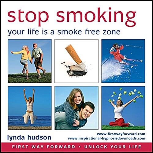 Stop Smoking : Your Life is a Smoke Free Zone (CD-Audio, 2 Revised edition)