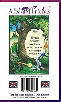 Alex and Friends : Text for Story Told in English/French (Paperback)