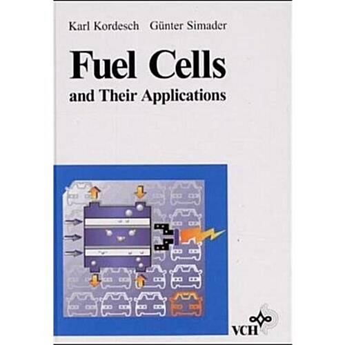 Fuel Cells & Their Applications (Hardcover, 2 Rev ed)