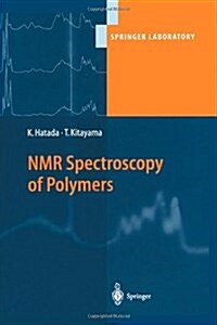 NMR Spectroscopy of Polymers (Paperback, 1st ed. Softcover of orig. ed. 2004)