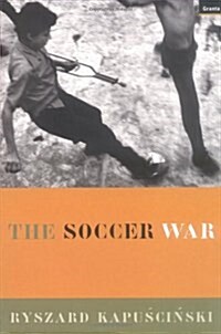 The Soccer War (Paperback, New ed)