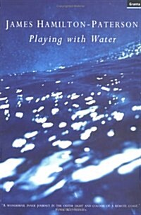 Playing with Water : Alone on a Philippine Island (Paperback, New ed)