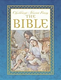 Childrens Stories from the Bible (Hardcover)