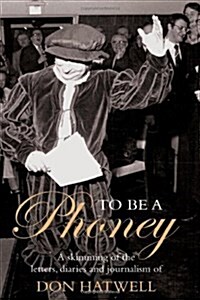 To be a Phoney (Paperback)