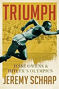 Triumph: Jesse Owens and Hitlers Olympics (Paperback)