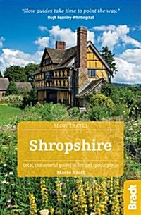 Shropshire : Local, Characterful Guides to Britains Special Places (Paperback)