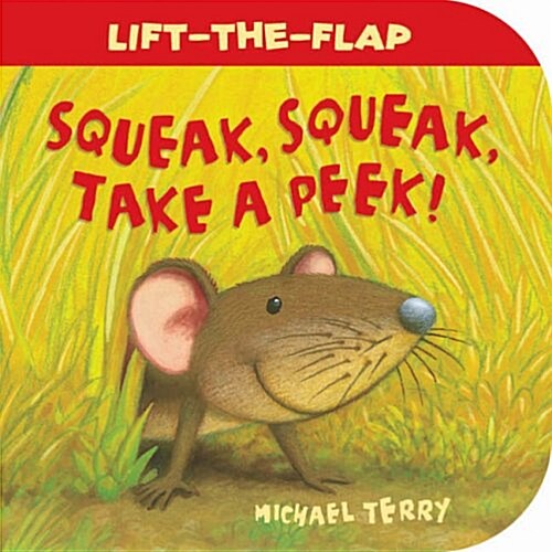 Squeak, Squeak, Take a Peek! (Board Book)