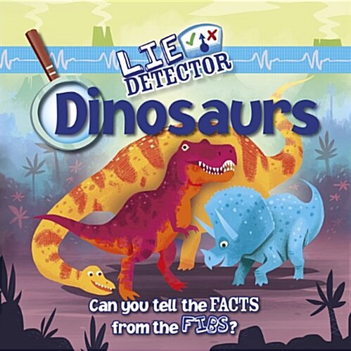 Lie Detector: Dinosaurs (Paperback)