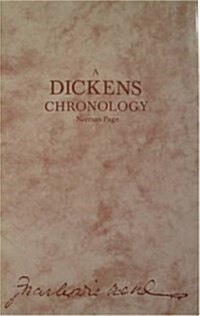A Dickens Chronology (Hardcover)