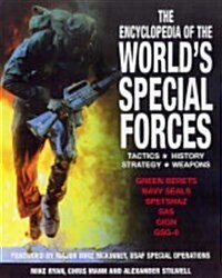 The Encyclopedia of the Worlds Special Forces : Tactics, History, Strategy, Weapons (Paperback, 2 Revised edition)