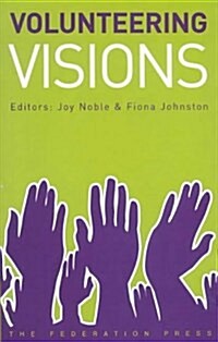 Volunteering Visions (Paperback)