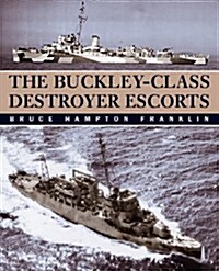 The Buckley-class Destroyer Escorts (Hardcover)